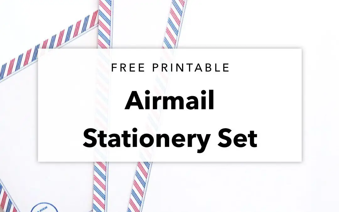Free Printable Airmail Stationery Set