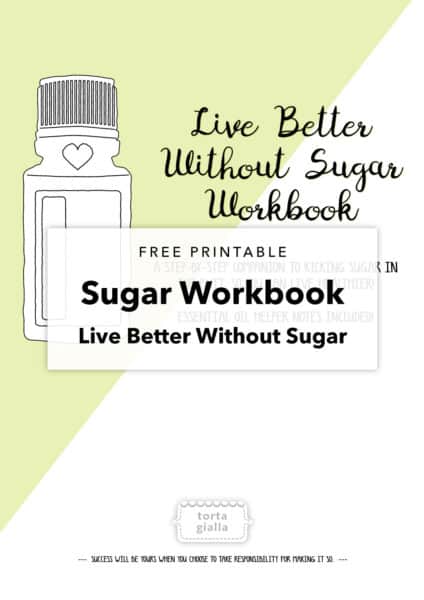 Free Printable // Live Better Without Sugar Workbook // Help yourself kick sugar in the butt and live a better, healthier life!