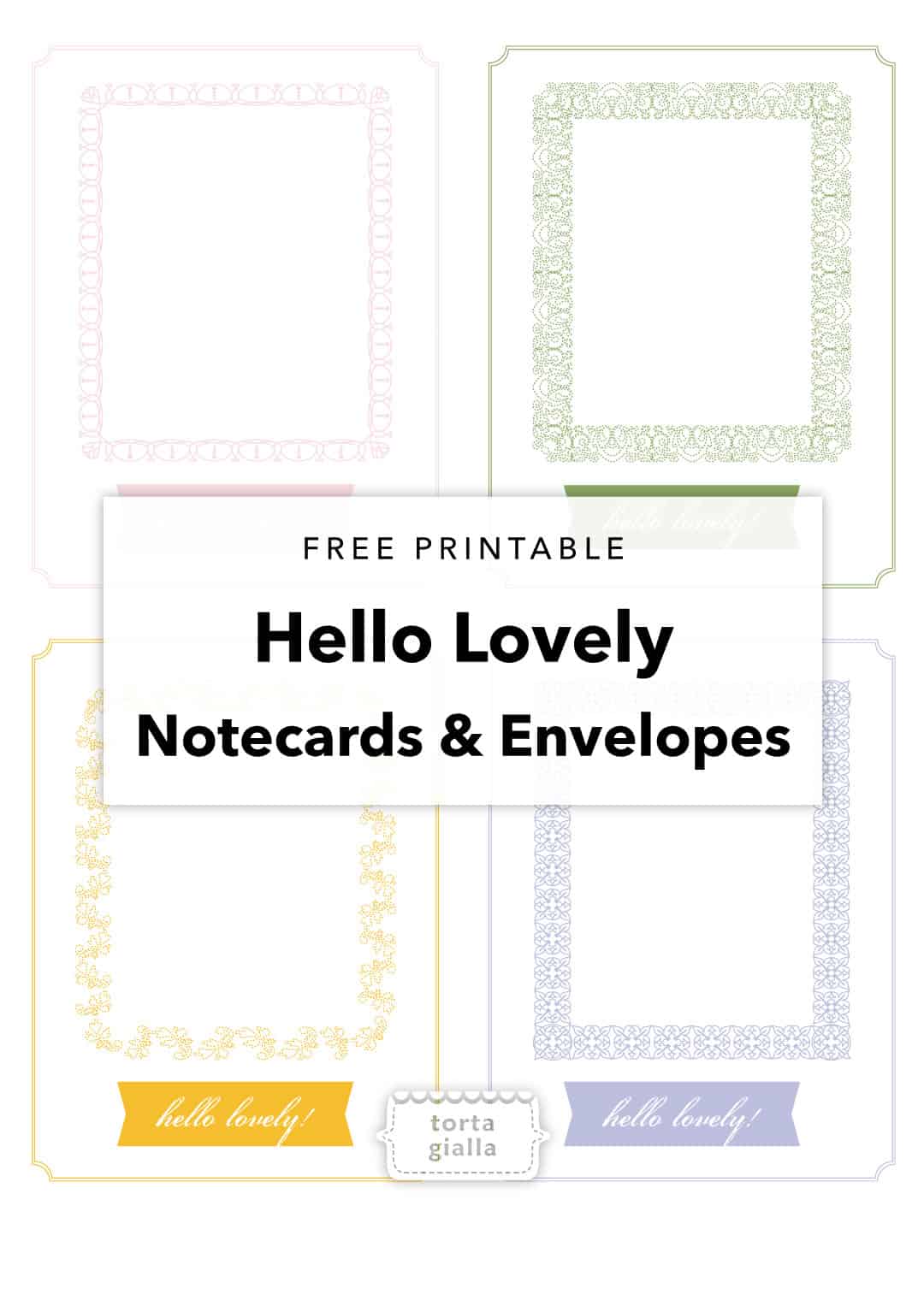 FREE hello lovely matching notecards and top loading envelope printables