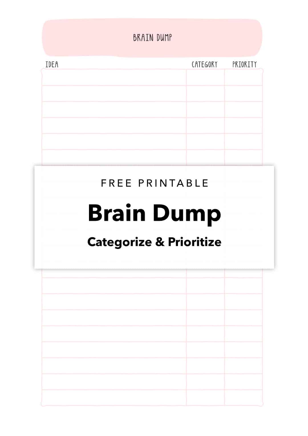 Free Printable - Brain Dump to Categorize and Prioritize