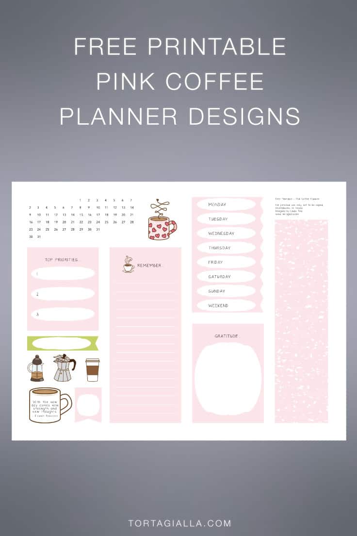 Super cute free printable pink coffee planner page to help decorate your spread for the week. Download for free on tortagialla.com