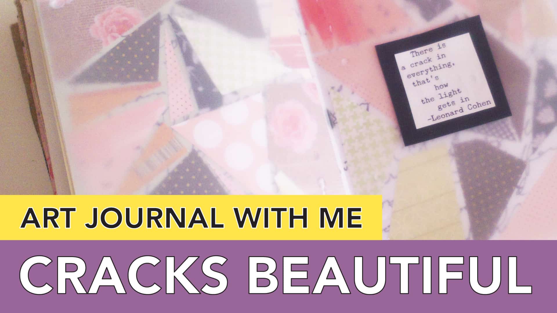 art journal with me with collage paper because cracks are beautiful