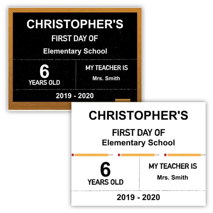 Free Customizable First Day of School signs