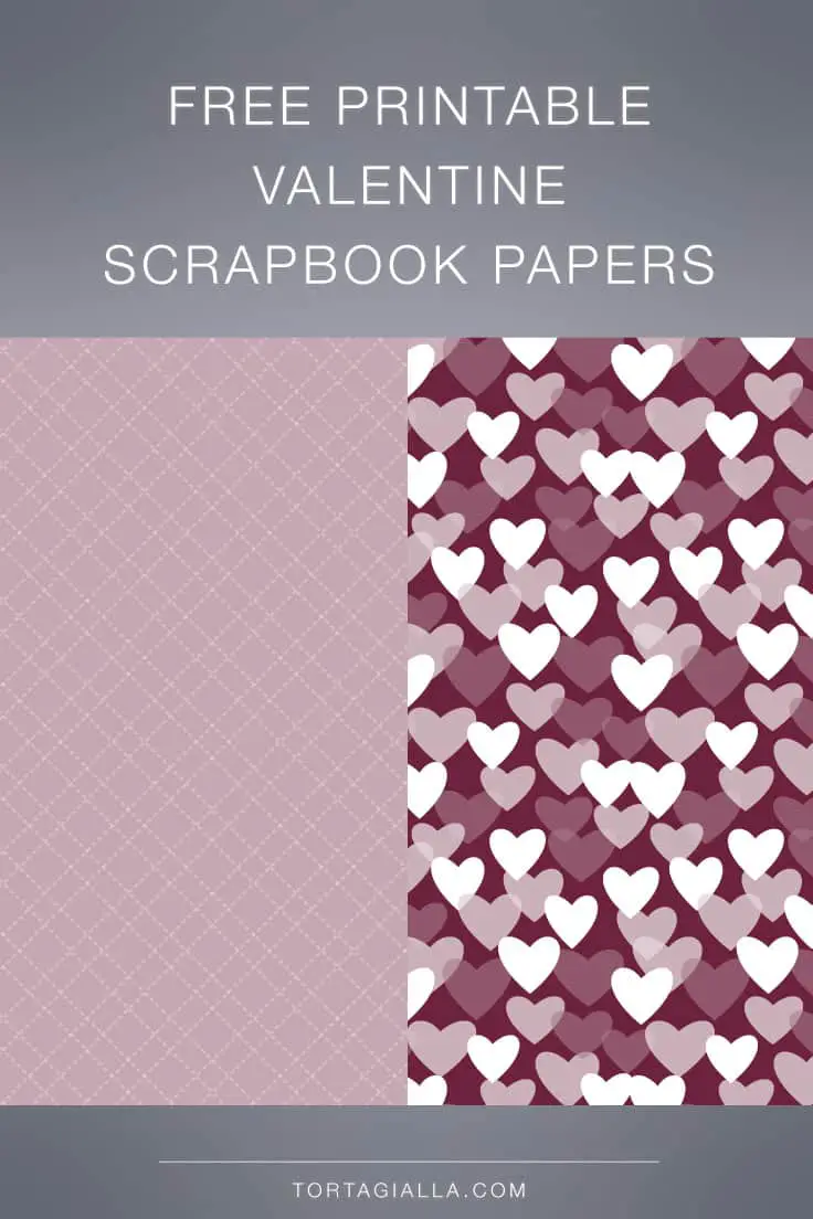 Free Printable Valentine Scrapbook Paper - tortagialla