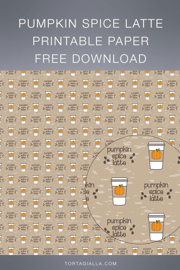 FREE DOWNLOAD: Pumpkin Spice Latte Printable Paper